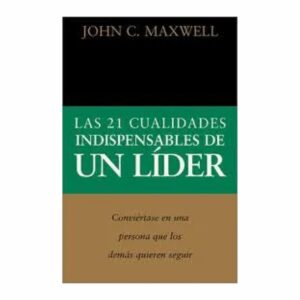 Libro 21 Cualidades Indispensables De Un Líder OCEANO 137 Páginas