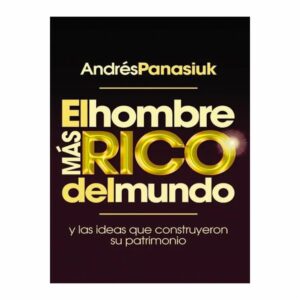 Libro El Hombre Mas Rico Del Mundo GRUPO NELSON 224 Páginas