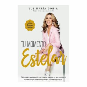 Tú Momento Estelar Luz María Doria AGUILAR 288 Páginas