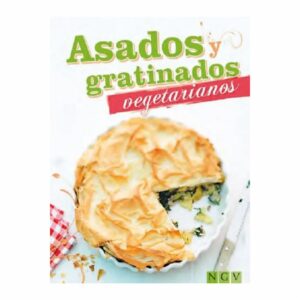 Asados Y Gratinados Vegetarianos NGV 128 Páginas