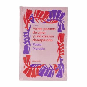 Libro Veinte Poemas De Amor Y Una Canción Desesperada GRANTRAVESÍA 104 Páginas