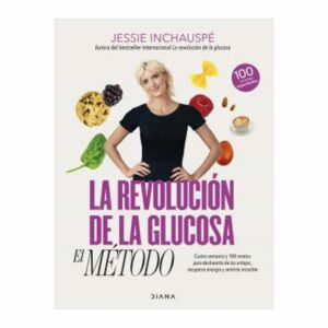 Libro La Revolución De La Glucosa: El Método DIANA 254 Páginas