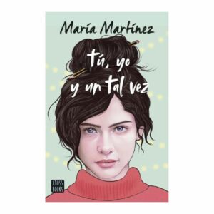 Libro Tu Yo Y Un Tal Vez CROSS BOOKS 475 Páginas