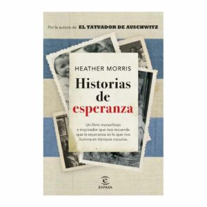 Libro Historias De Esperanza ESPASA 307 Páginas