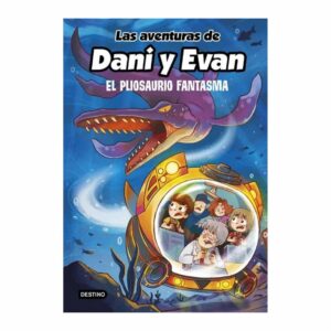 Libro Las Aventuras De Dani Y Evan 6 El Pliosaurio Fantasma DESTINO 144 Páginas