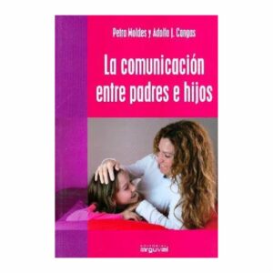 Comunicación Entre Padres E Hijos Petra Moldes Nuñez MR.BOOKS 192 Páginas