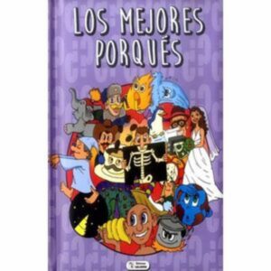 Los Mejores Porqués S.L. BICOM EDICIONES SALDAÑA 136 Páginas