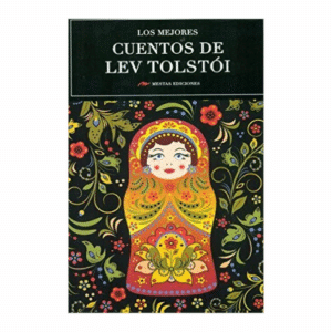 Libro Los Mejores Cuentos De Leon Tolstoi MESTAS 358 Páginas