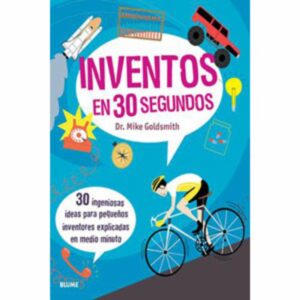 Libro Inventos En 30 Segundos BLUME 96 Páginas