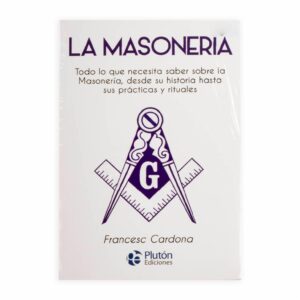 La Masonería Francesc Cardona PLUTÓN EDICIONES 279 Páginas