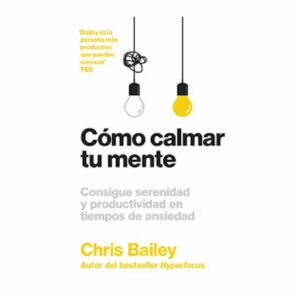 Libro Cómo Calmar Tu Mente MESTAS 320 Páginas