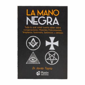 La Mano Negra Javier Tapia PLUTÓN EDICIONES 224 Páginas
