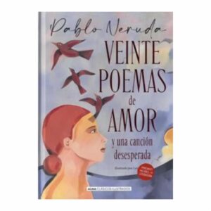 Libro Veinte Poemas De Amor Y Una Canción Desesperada EDIMAT 84 Páginas