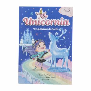 Libro Infantil Unicornia Un Palacio De Hielo MR.BOOKS 116 Páginas