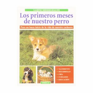 Libro Los Primeros Meses De Nuestro Perro OMEGA 72 Páginas
