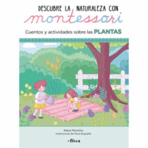Descubre La Naturaleza Con Montessori Klara Moncho ALTEA 32 Páginas