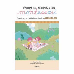 Descubre La Naturaleza Con Montessori Klara Moncho ALTEA 32 Páginas