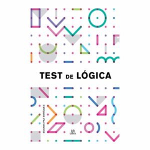 Test De Lógica Susana Paz Enríquez LIBSA 191 Páginas