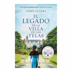Libro El Legado De La Villa De Las Telas DEBOLSILLO 555 Páginas