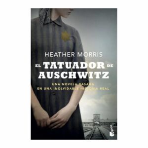 El Tatuador De Auschwitz Heather Morris BOOKET 320 Páginas