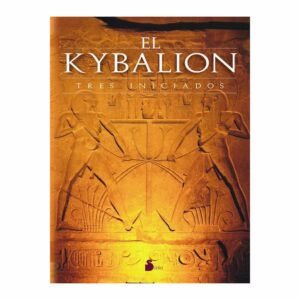 El Kybalion Tres Iniciados SIRIO 154 Páginas