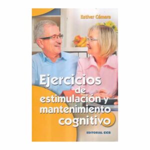 Ejercicios De Estimulación Y Mantenimiento Cognitivo Esther Cámara Rodríguez ESTUDIO DIDACTICO 227 Páginas
