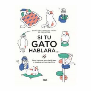 Libro Si Tu Gato Hablara RBA 157 Páginas