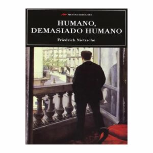Libro Humano Demasiado Humano MESTAS 317 Páginas