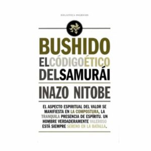 Bushido Nitobe Inazo INGENIOS 230 Páginas