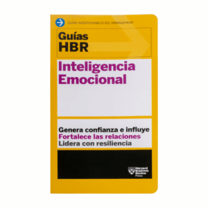 Inteligencia Emocional HARVARD BUSINESS REVIEW PRESS 272 Páginas