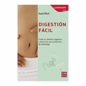 Digestión Fácil Anouk Allard ROBIN BOOK 160 Páginas