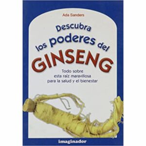 Descubra Los Poderes Del Ginseng Ada Sanders MR.BOOKS Tapa Blanda
