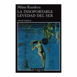 Libro La Insoportable Levedad Del Ser SUSAETA 329 Páginas