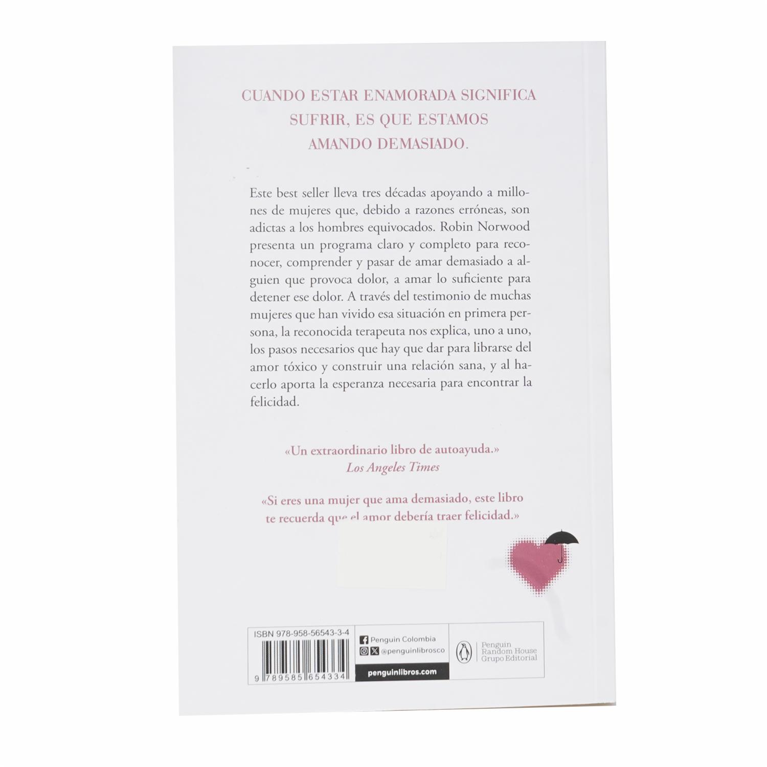 Las Mujeres Que Aman Demasiado Robin Norwood EDICIONES B 326 Páginas