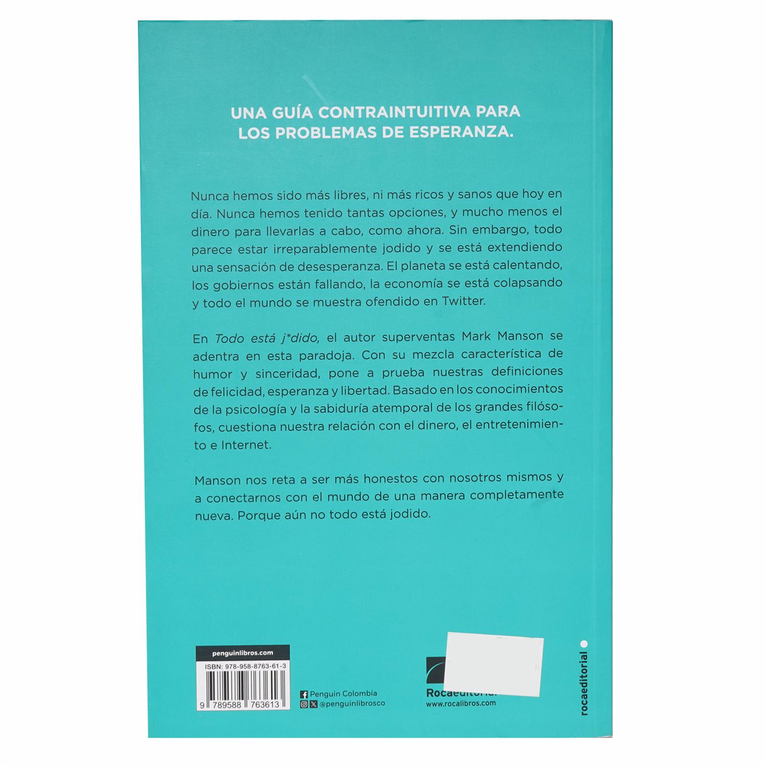 Todo Esta Jodido Mark Manson ROCAEDITORIAL 254 Páginas