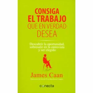 Libro Consiga El Trabajo Que En Verdad Desea MR.BOOKS 200 Páginas