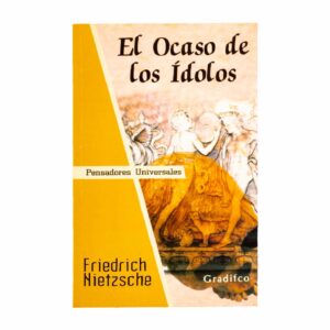 El Ocaso De Los Idolos Friedrich Nietzsche MR.BOOKS 157 Páginas