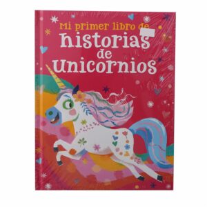Libros Mi Primer Libro De Historias De Unicornios SILVER DOLPHIN 78 Páginas