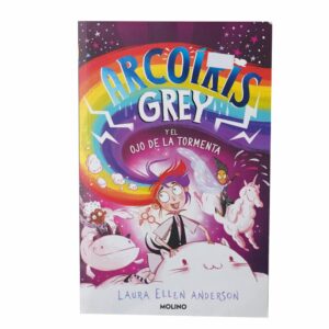 Libros Arcoíris Grey 2 Y El Ojo De La Tormenta MOLINO 289 Páginas