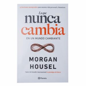 Libro Lo Que Nunca Cambia PLANETA 303 Páginas