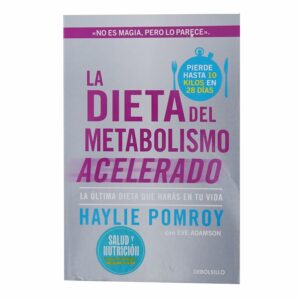 Libro La Dieta Del Metabolismo Acelerado DEBOLSILLO 344 Páginas