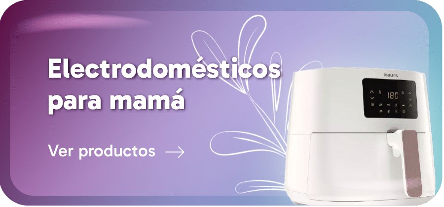 Electrodomésticos para mamá Electrodomésticos para mamá