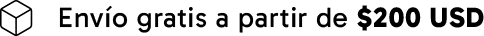 Envíos gratis a partir de $200 USD Envíos gratis a partir de $200 USD