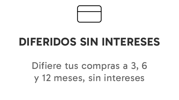 Diferido sin intereses Diferido sin intereses