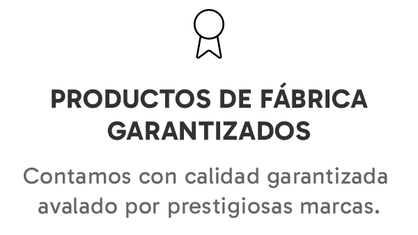 Productos de fábrica garantizados Productos de fábrica garantizados