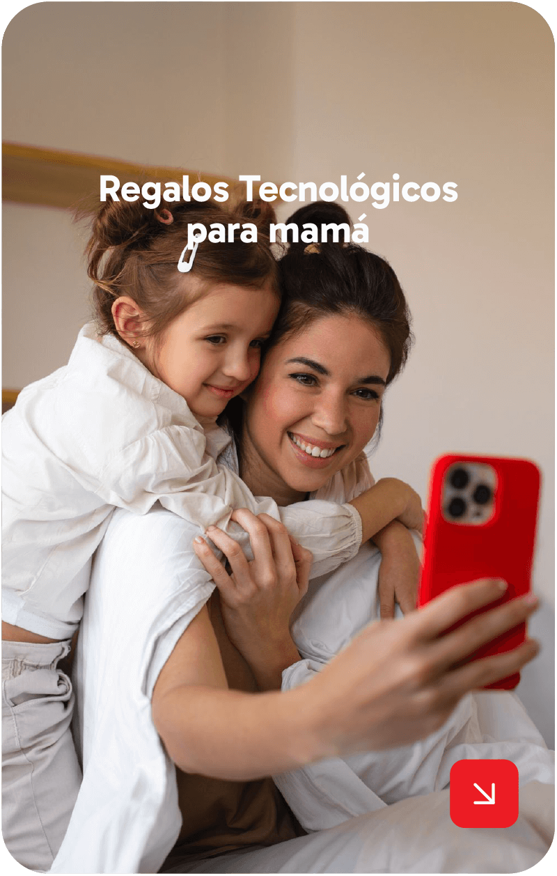 Regalos Tecnológicos para mamá Regalos Tecnológicos para mamá