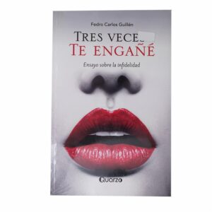 Libro Tres Veces Te Engañé QUARZO 78 Páginas