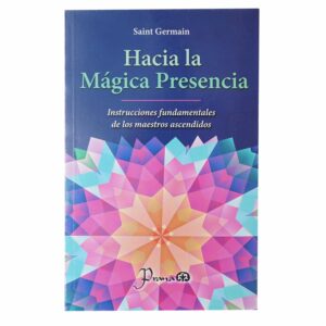 Libro Hacia La Mágica Presencia PRANA 190 Páginas
