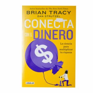 Libro Conecta Con El Dinero. La Ciencia De Mul AGUILAR 280 Páginas