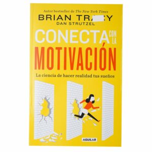 Libro Conecta Con La Motivación. La Ciencia De AGUILAR 275 Páginas